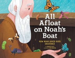 Cover All Afloat on Noah's Boat: How Noah Saved God's Creatures
