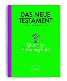 Das Neue Testament als Magazin Das Neue Testament als Magazin