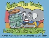 Kash the Koala Learns the Value of Money