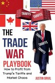 The Trade War Playbook The Trade War Playbook