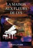 La Maison au Fleurs de Lys La Maison au Fleurs de Lys