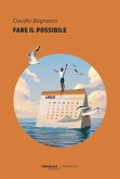 Fare il possibile (eBook, ePUB) Fare il possibile (eBook, ePUB)