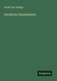 Kirchliche Glaubenslehre Kirchliche Glaubenslehre