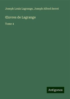 ¿uvres de Lagrange - Lagrange, Joseph Louis; Serret, Joseph Alfred
