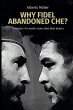 Why Fidel abandoned Che? - Bild 1