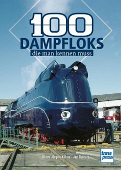 Cover 100 Dampfloks, die man kennen muss