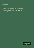 Éloge historique de monsieur Lamoignon de Malesherbes Éloge historique de monsieur Lamoignon de Malesherbes