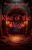 Rise of the Magi Rise of the Magi