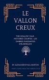 Le Vallon Creux Le Vallon Creux