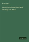 Altromanische Sprachdenkmale, berichtigt und erklärt Altromanische Sprachdenkmale, berichtigt und erklärt