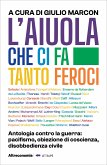 L’aiuola che ci fa tanto feroci (eBook, ePUB) L’aiuola che ci fa tanto feroci (eBook, ePUB)