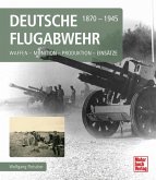 Deutsche Flugabwehr 1870-1945 Deutsche Flugabwehr 1870-1945