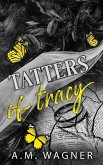 Tatters of Tracy Tatters of Tracy