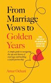 From Marriage Vows to Golden Years From Marriage Vows to Golden Years