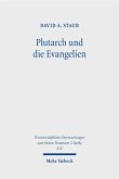 Plutarch und die Evangelien Plutarch und die Evangelien