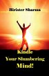 Kindle Your Slumbering Mind! - Bild 1