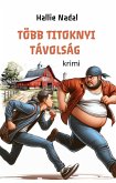 Több titoknyi távolság (eBook, ePUB) Több titoknyi távolság (eBook, ePUB)