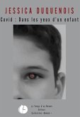 Covid, dans les yeux d'un enfant (eBook, ePUB) Covid, dans les yeux d'un enfant (eBook, ePUB)