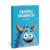 Gefühlstagebuch für Kinder: Blau Gefühlstagebuch für Kinder: Blau