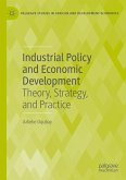 Industrial Policy and Economic Development (eBook, PDF) Industrial Policy and Economic Development (eBook, PDF)