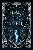 Realm of Camellia Complete Series Omnibus (Realm of Camellia Series) (eBook, ePUB) Realm of Camellia Complete Series Omnibus (Realm of Camellia Series) (eBook, ePUB)
