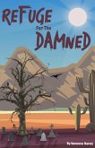 Refuge for the Damned (eBook, ePUB) Refuge for the Damned (eBook, ePUB)