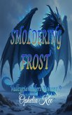 Smoldering Frost (Valkyrie Riders, #9) (eBook, ePUB) Smoldering Frost (Valkyrie Riders, #9) (eBook, ePUB)