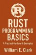 Rust Programming Basics: A Practical... - Bild 1
