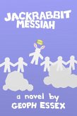 Jackrabbit Messiah (eBook, ePUB)