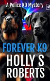 Forever K9 (eBook, ePUB) Forever K9 (eBook, ePUB)