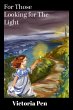 For Those Looking for The Light (eBook,... - Bild 1