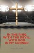 In the Ring with the Devil, with God in... - Bild 1