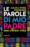 Le parole di mio padre (eBook, ePUB) Le parole di mio padre (eBook, ePUB)