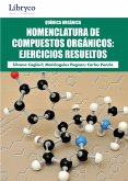 Nomenclatura de compuestos orgánicos: ejercicios resueltos (química orgánica) (eBook, PDF)