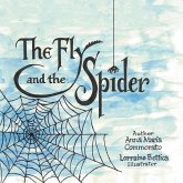 The Fly and the Spider (eBook, ePUB) The Fly and the Spider (eBook, ePUB)