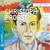 Christoph Probst Briefe (MP3-Download) Christoph Probst Briefe (MP3-Download)