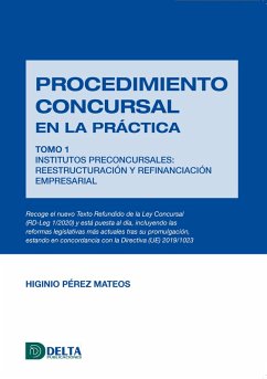 Cover Procedimiento concursal en la práctica tomo 1: institutos preconcursales. reestructuración y refinanciación Pmpresarial (eBook, PDF)