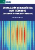 Optimización metaheurística para ingenieros: aplicaciones en organización industrial (eBook, PDF)