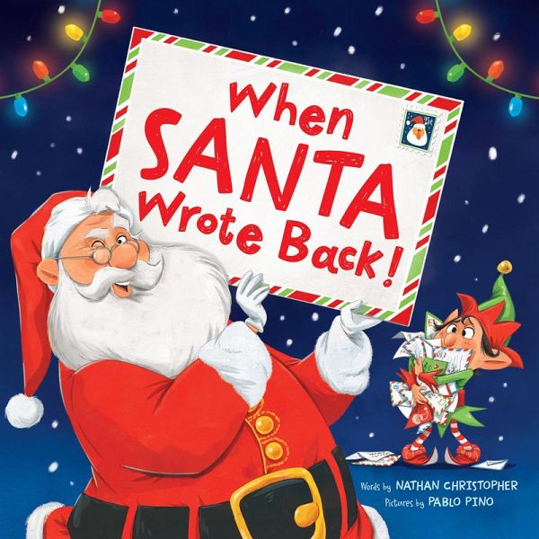 When Santa Wrote Back! (eBook, ePUB) When Santa Wrote Back! (eBook, ePUB)