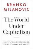 The World Under Capitalism (eBook, ePUB) The World Under Capitalism (eBook, ePUB)