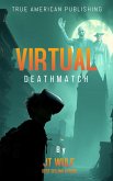 Virtual Deathmatch (eBook, ePUB) Virtual Deathmatch (eBook, ePUB)