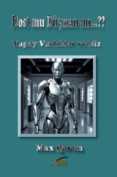 Dost mu Düsman mi...?? (eBook, ePUB)