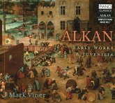 Alkan:Early Works & Juvenilia