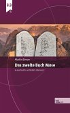 Das 2. Buch Mose (eBook, ePUB) Das 2. Buch Mose (eBook, ePUB)
