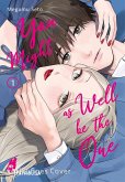 You Might as Well be the One 1 (eBook, ePUB) You Might as Well be the One 1 (eBook, ePUB)