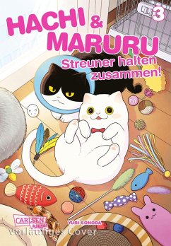 Cover Hachi & Maruru - Streuner halten zusammen! Bd.3 (eBook, ePUB)