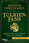 Noch mehr unnützes Wissen für Tolkien-Fans (eBook, ePUB)