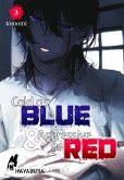 Cold as Blue & Aggressive as Red Bd.3 (eBook, ePUB)