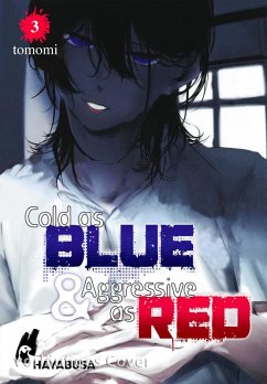 Cover Cold as Blue & Aggressive as Red Bd.3 (eBook, ePUB)