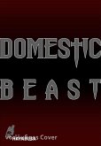 Smoky Nectar: Domestic Beast (eBook, ePUB) Smoky Nectar: Domestic Beast (eBook, ePUB)